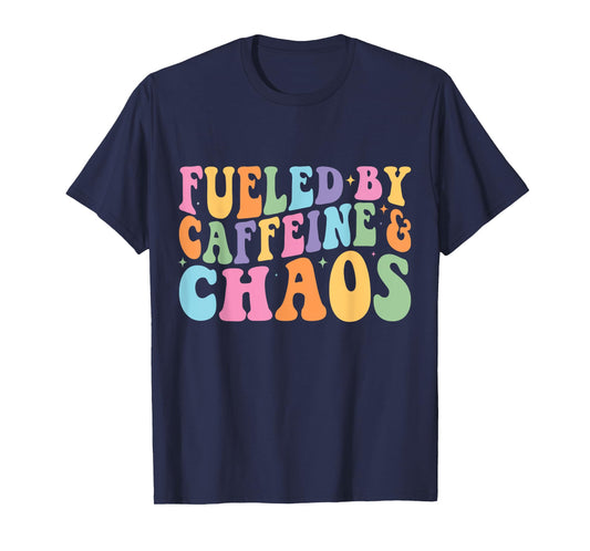 Fueled By Caffeine And Chaos Funny Retro Coffee Lovers Woman T-Shirt
