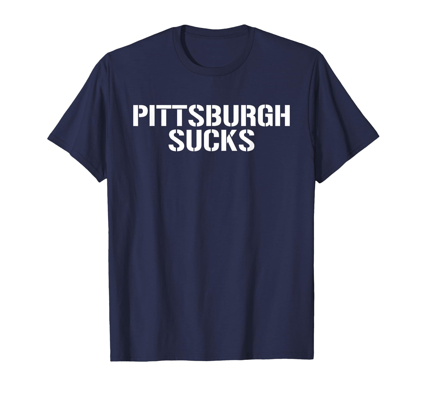 Pittsburgh Sucks T Shirt Funny Saying Shirt Sports Shirt T-Shirt