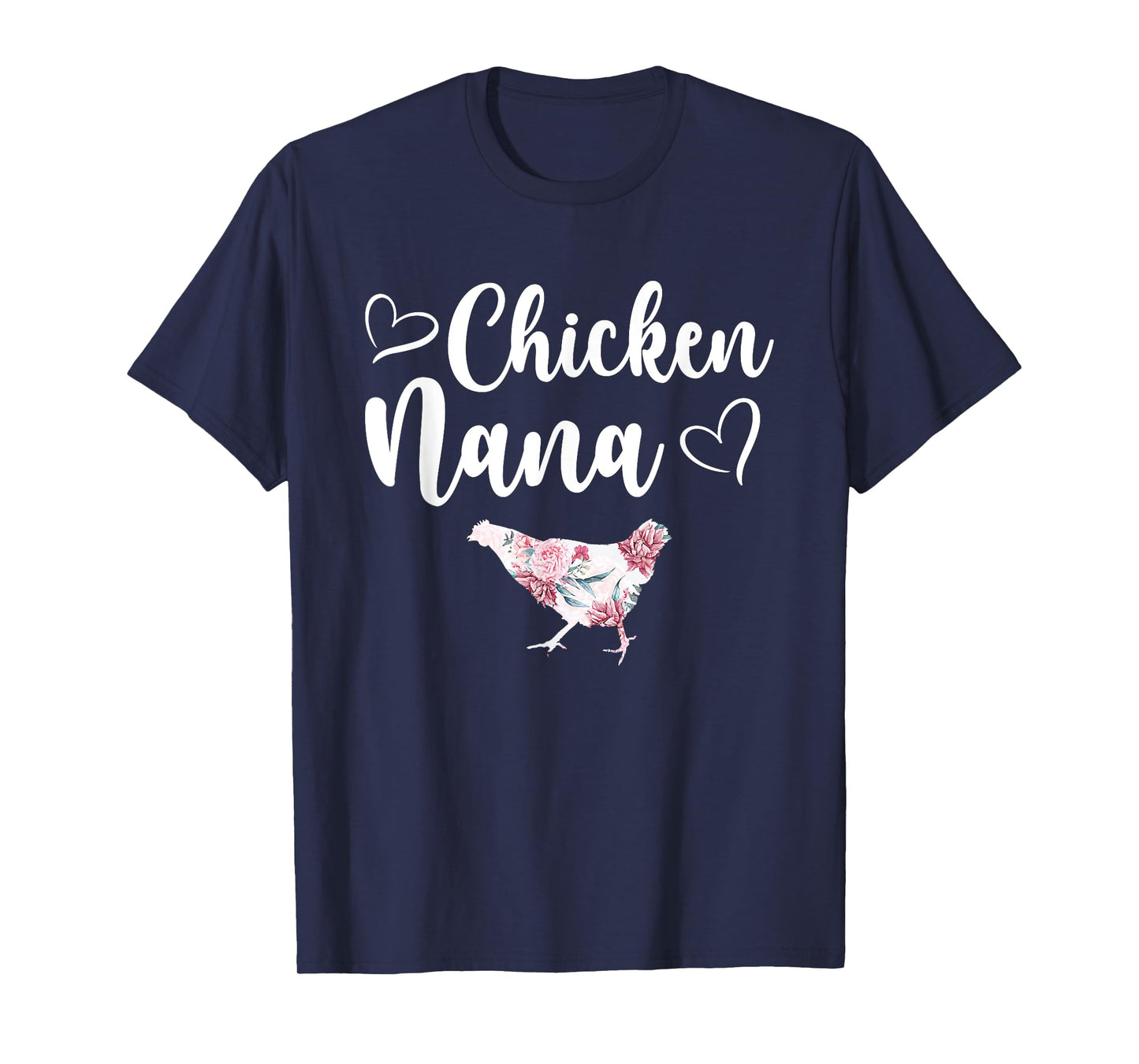 Chicken Nana Heart Chicken Owner Chicken Farmer T-Shirt