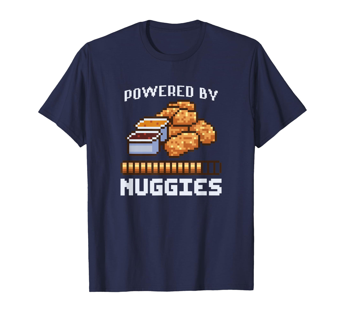 Power By Nuggies Pixalated Art Style Chicken Nugget Funny T-Shirt