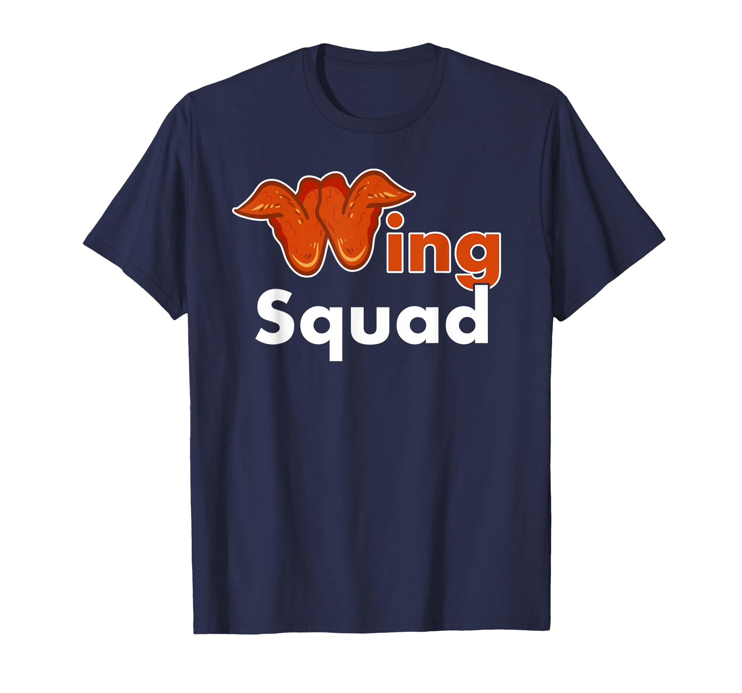 Chicken Wing Shirt Wing Squad Funny Fried Chicken Lover T-Shirt