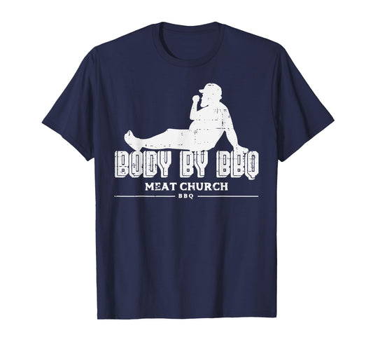 Body By Bbq Funny Barbecue Grill Meat Lover Men Women Kids T-Shirt