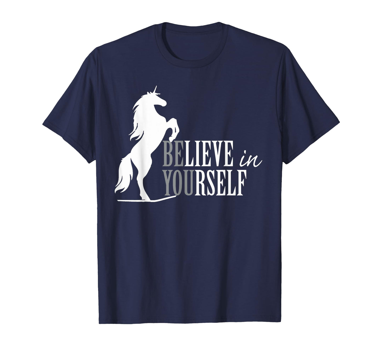 Belive in yourself unicorn t-shirt T-Shirt