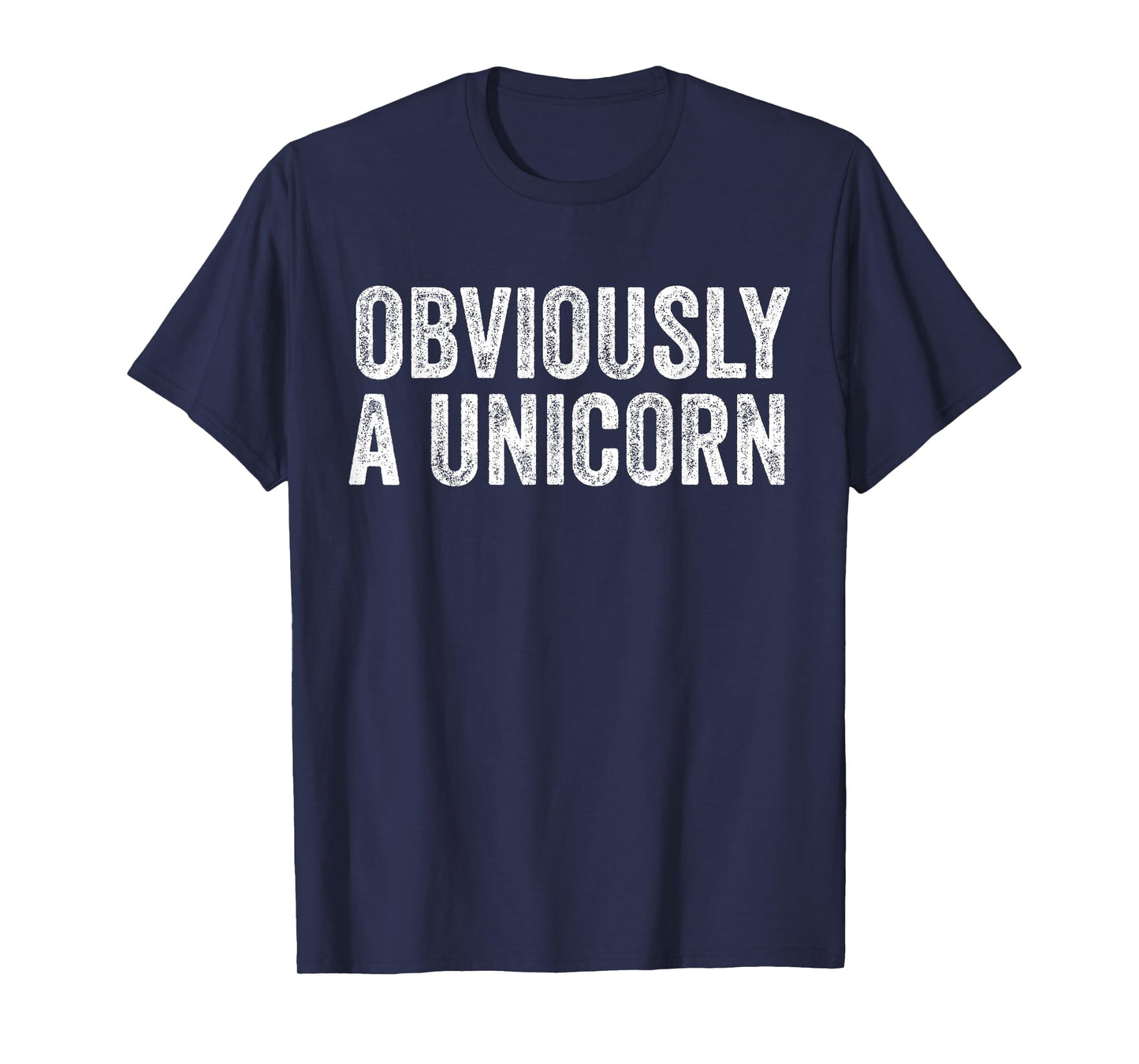 Obviously A Unicorn Funny Unicorn Squad Security Funny T-Shirt