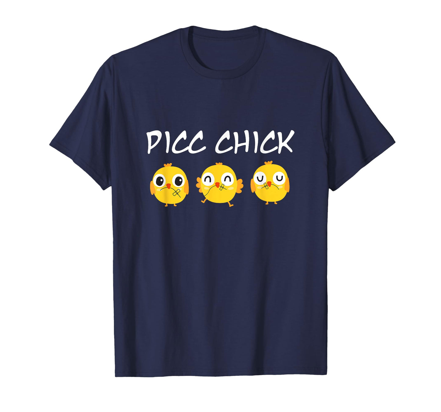 PICC Chick Cute Chicken Vascular Access Team PICC IV Nurse T-Shirt