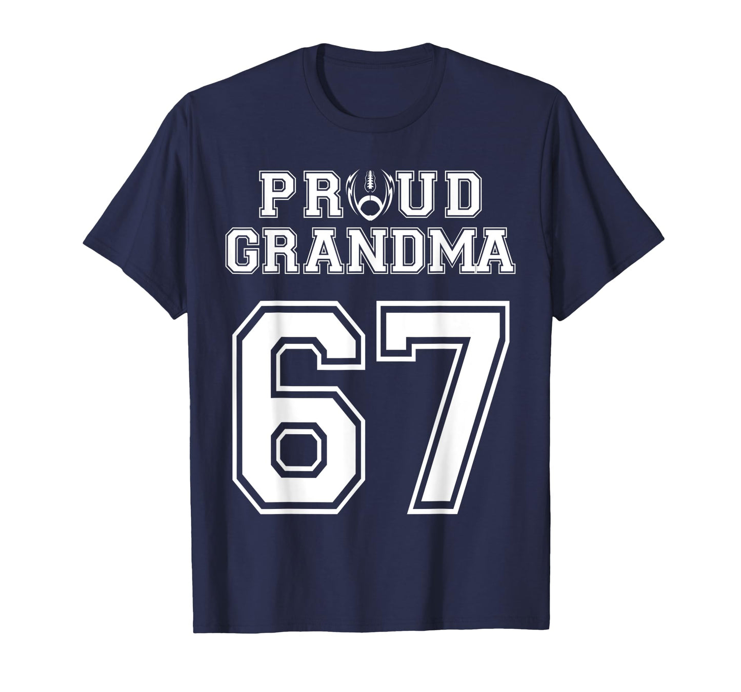 Custom Proud Football Grandma Number 67 Personalized Women T-Shirt