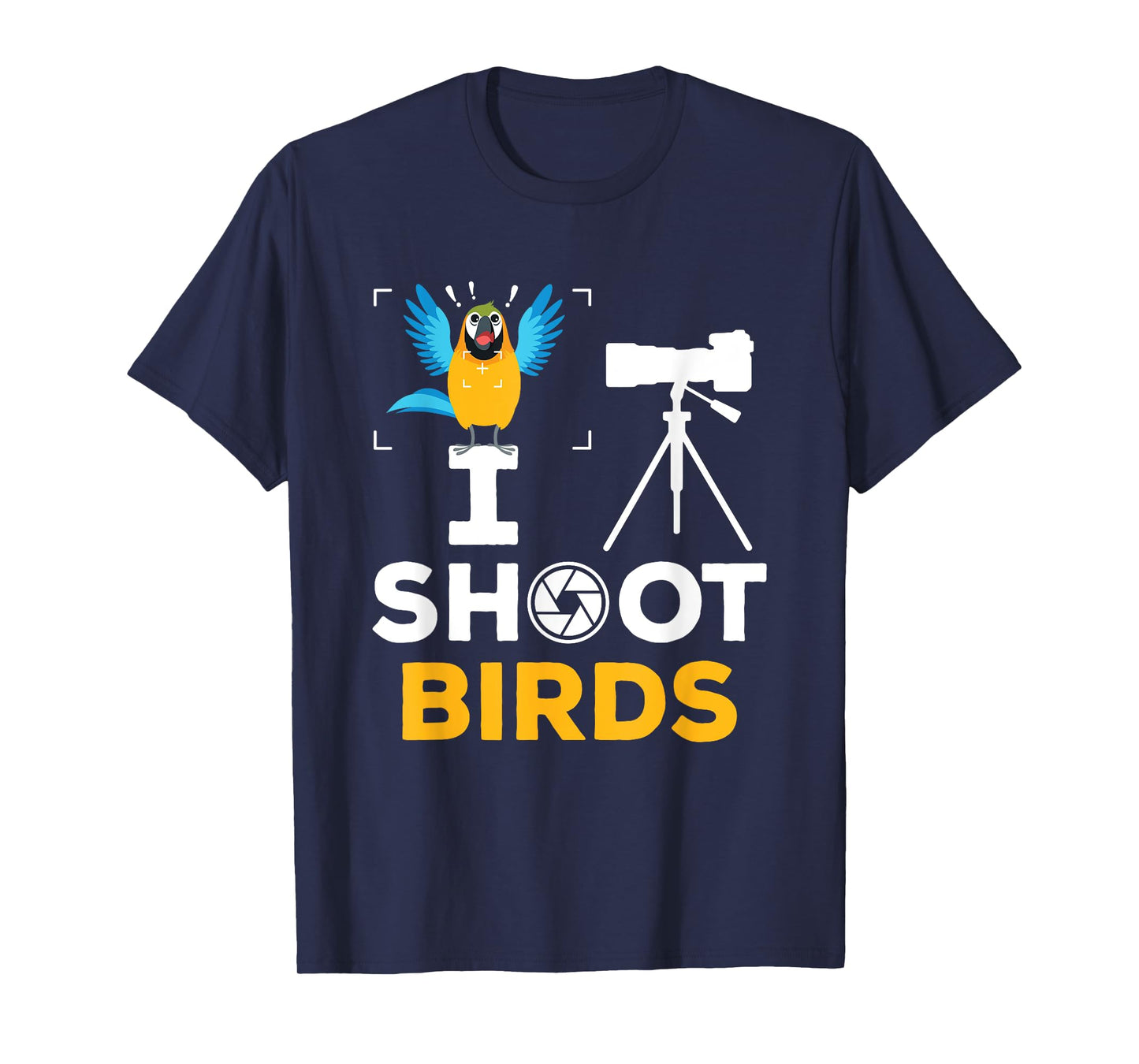 I Shoot Birds - Funny Photographer Bird Photography T-Shirt