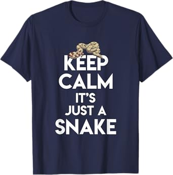 Stay Calm Snake Pet Owner Lover Gift T-Shirt