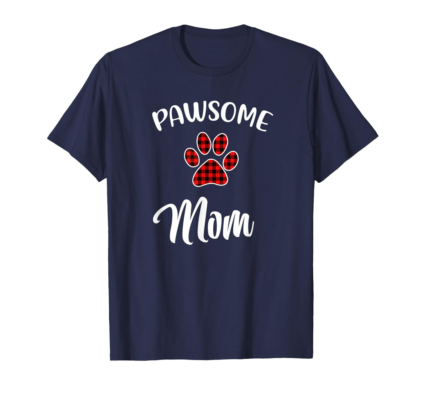 Dog Mom Paw Print Red Buffalo Plaid Matching Pajama Men Women T-Shirt