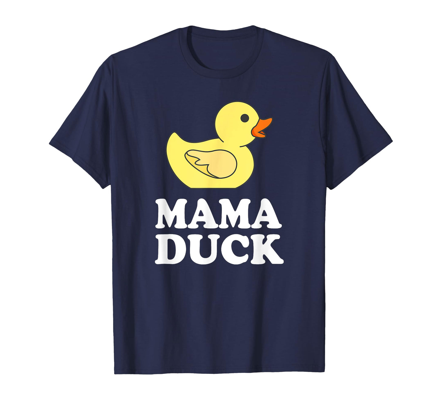 Mama Duck T-Shirt Funny Mother Bird Gift T-Shirt