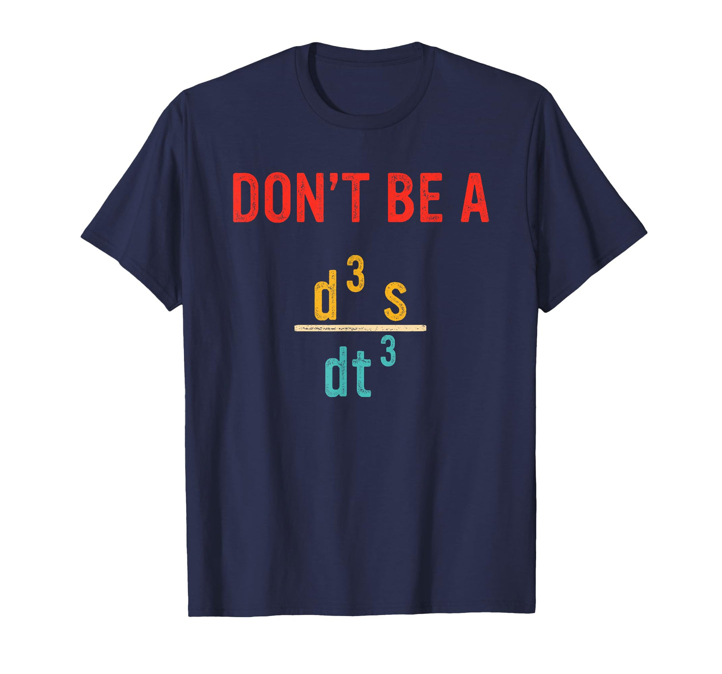Don’t Be A Jerk Funny Mathematics Design T-Shirt