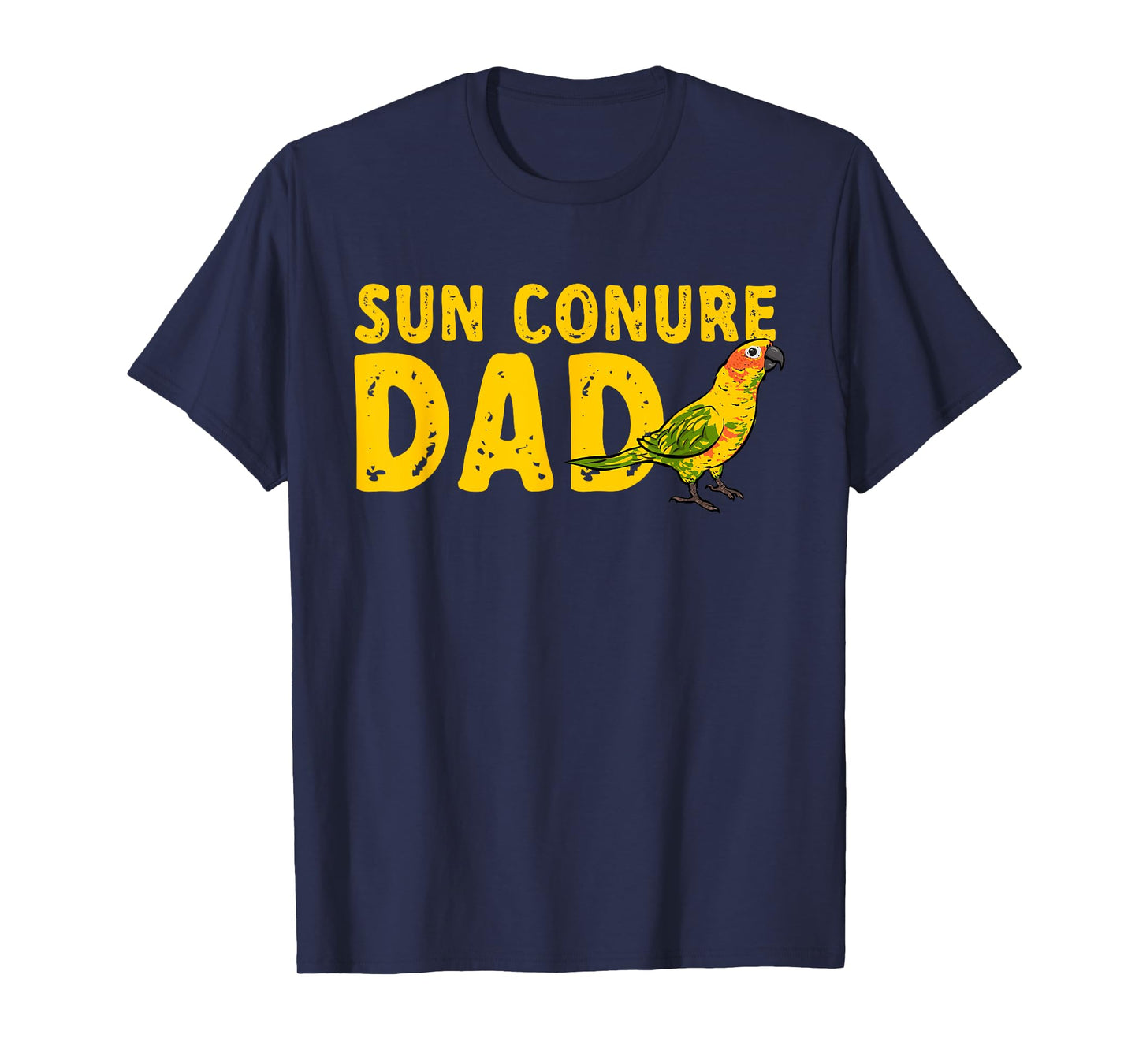 Sun Conure Dad Bird Dad Parrot Bird Conure T-Shirt