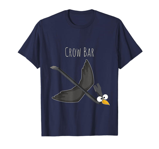Crow Bar - The Feathered Tool of the Trade T-Shirt