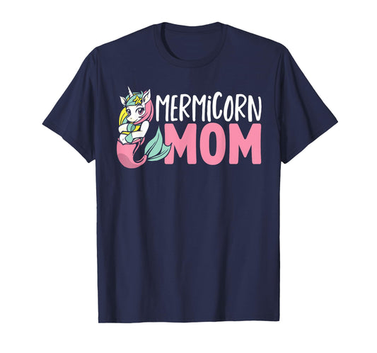 Unicorn Mermaid Adult Mermicorn Mom Women Mermicorn T-Shirt