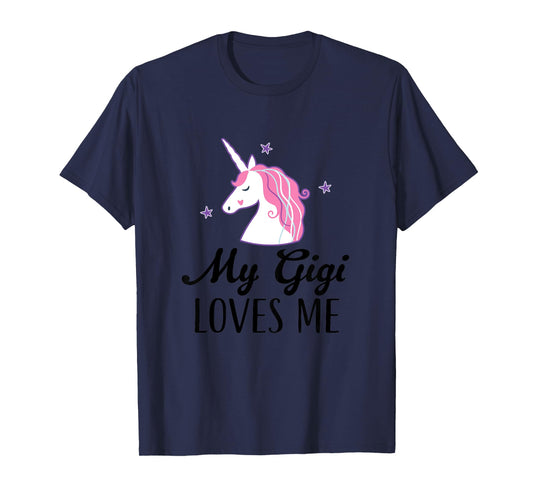 My Gigi Loves Me Girl Unicorn Granddaughter T-Shirt