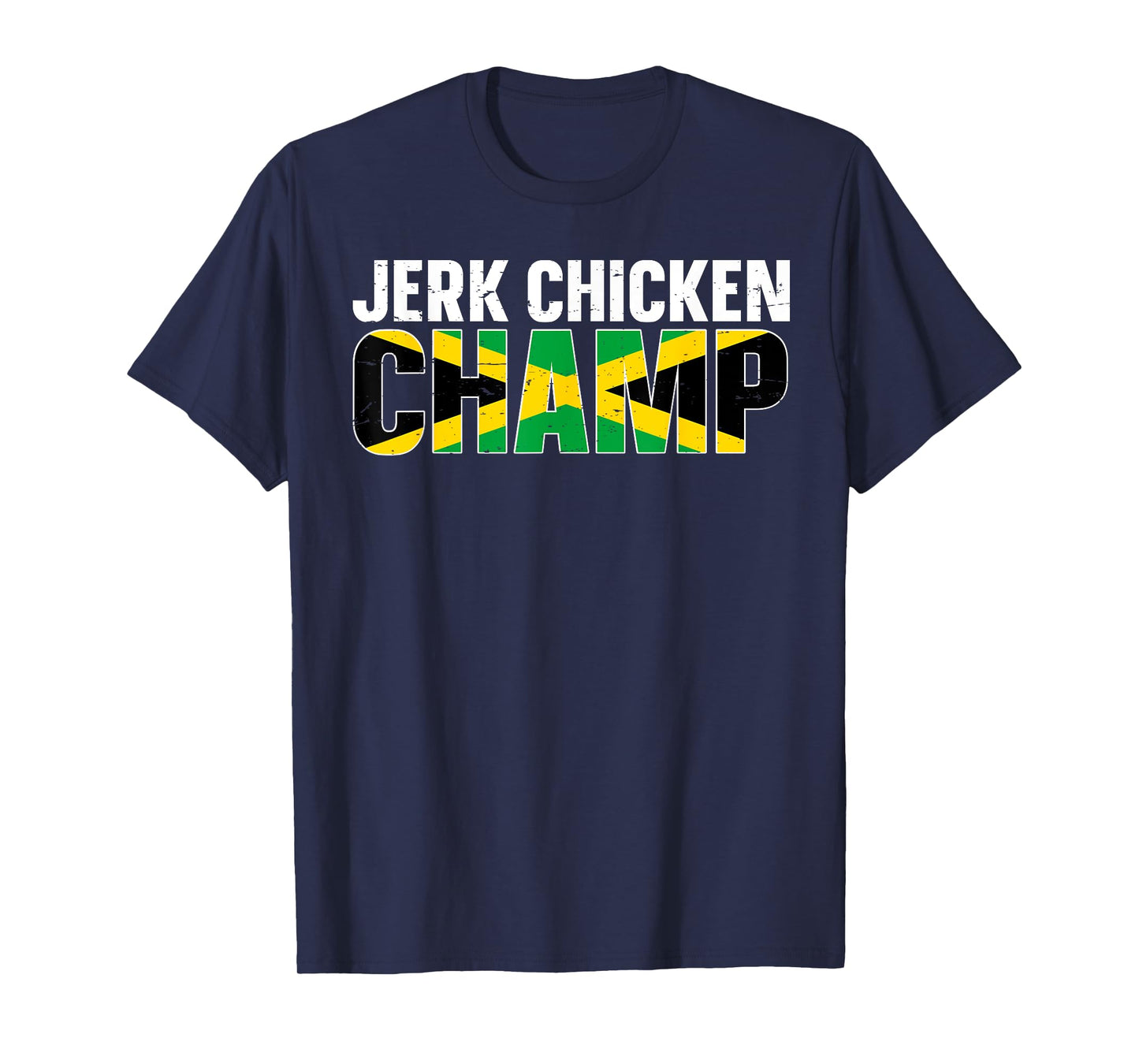 Jerk Chicken Champ Design for a Jerk Chicken chef T-Shirt