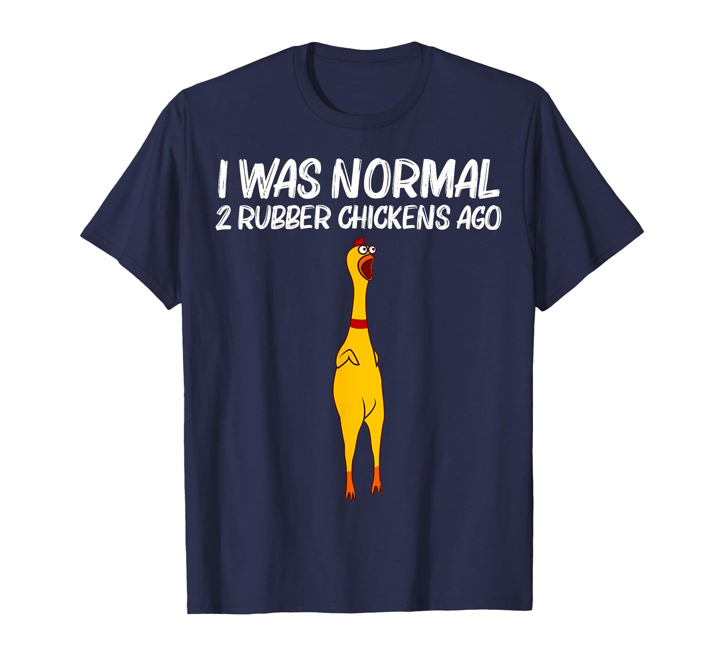 Funny Rubber Chicken Gift Men Women Rubber Chicken Costume T-Shirt