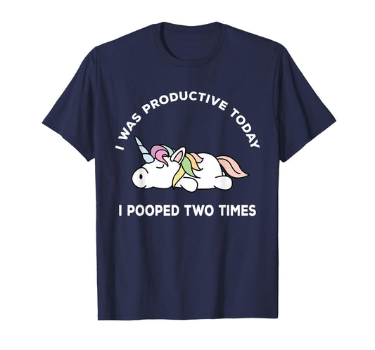 I Pooped Twice Adult Humor Funny Sarcastic Unicorn T-Shirt