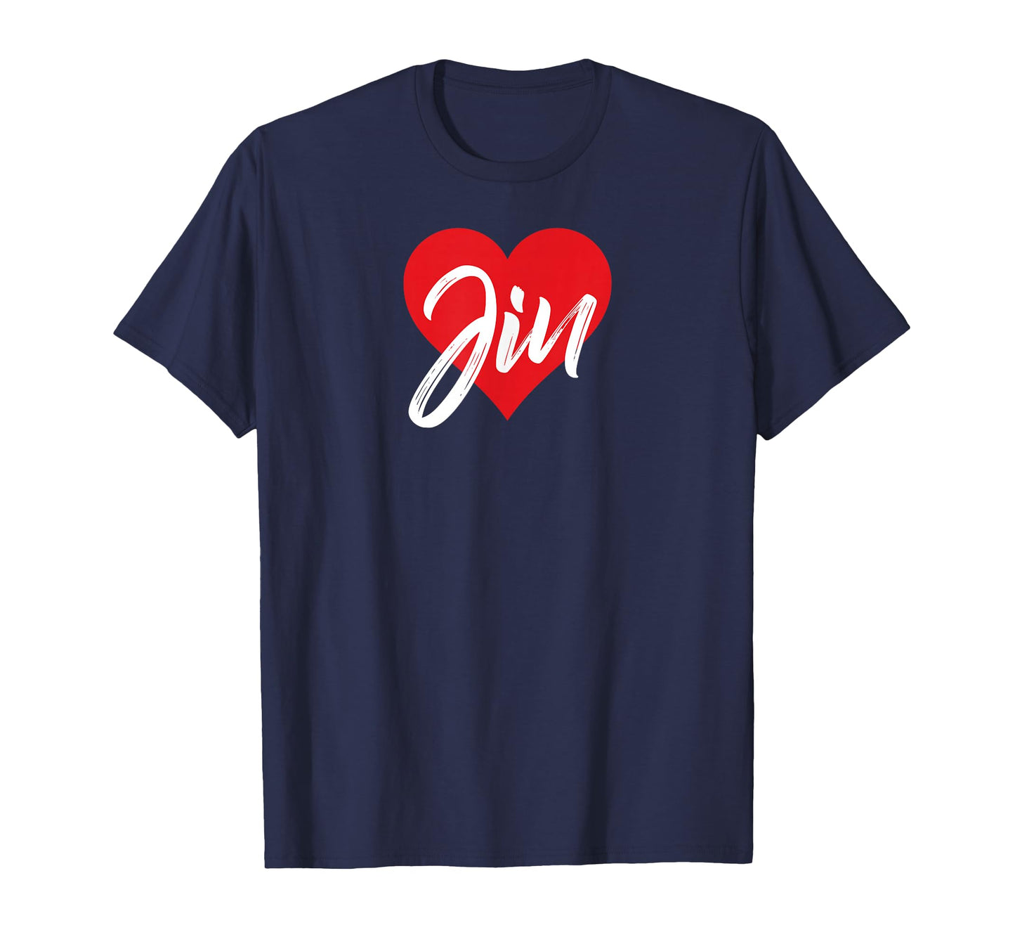 I Love Jin First Name Tshirt I Heart Named T-Shirt