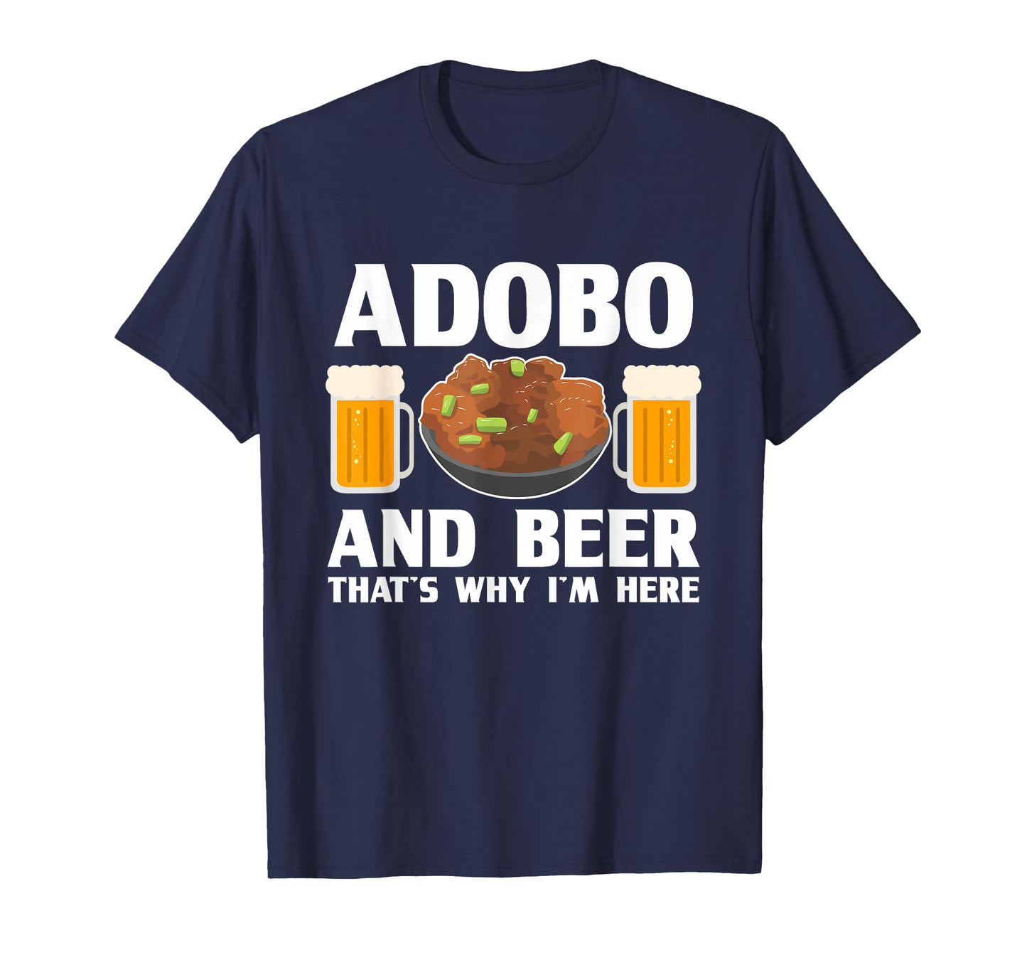 Adobo and Beer Filipino Pride Chicken Philippines Pinoy T-Shirt