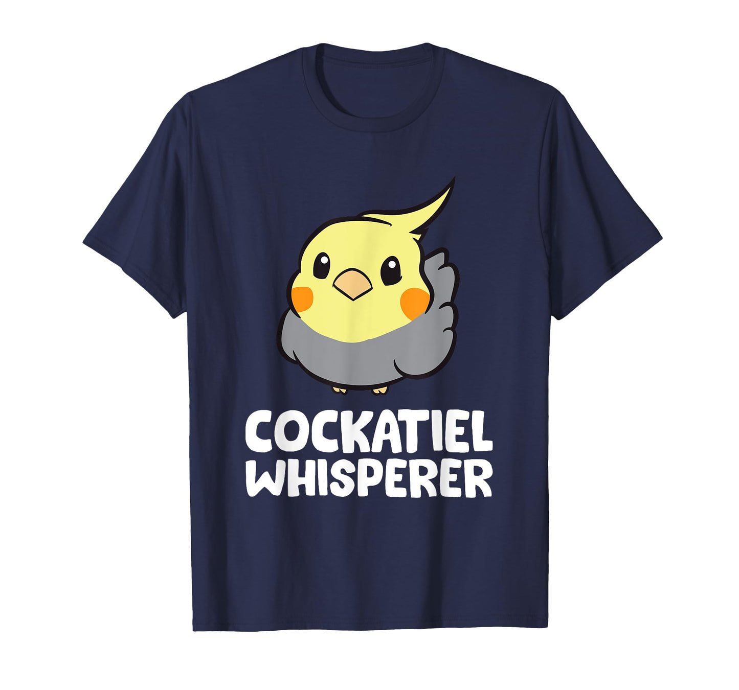 Cockatiel Whisperer Funny Cockatiel T-Shirt