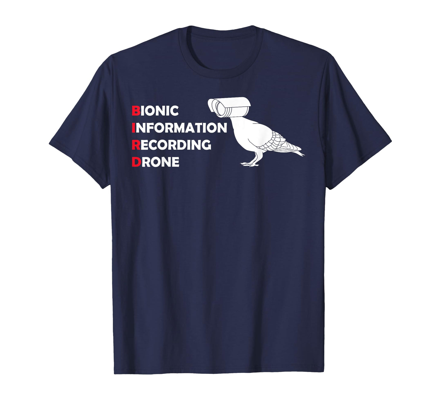 Drone Conspiracy Theory Birds Are Not Real T-Shirt