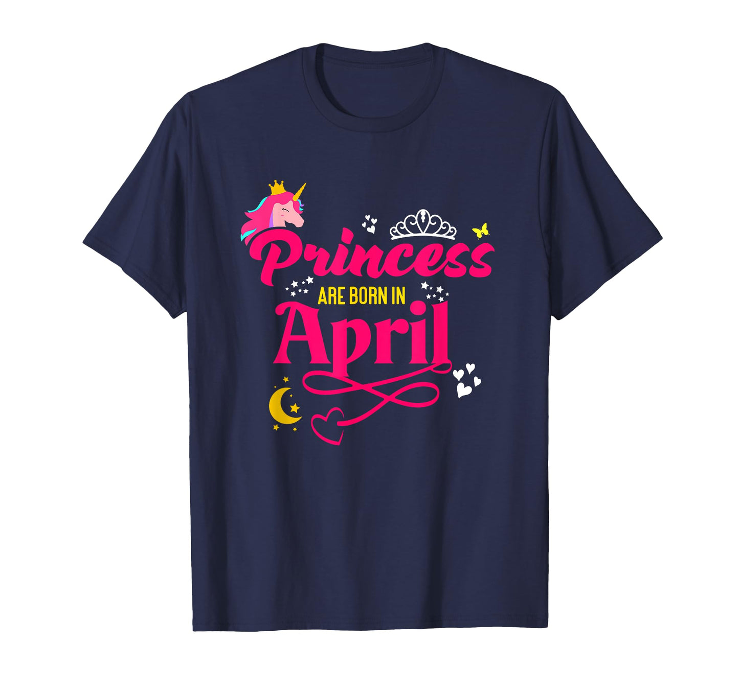 Princess are Born in April - Girls April Birthday T-Shirt