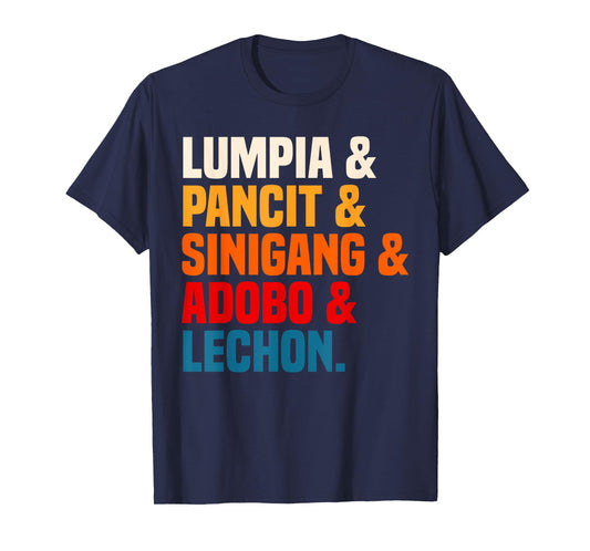 Adobo Pinoy Food Lumpia Pancit Sinigang Lechon Cuisine T-Shirt