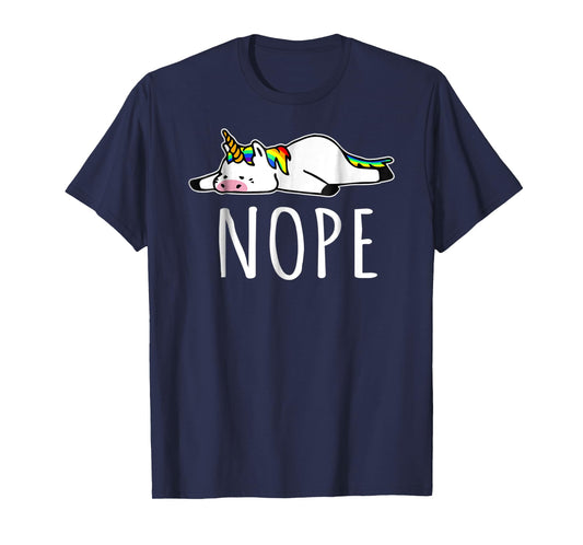 Nope Unicorn Nah Not Gonna Do It T-Shirt