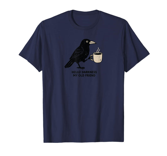 Raven Crow Coffee funny hello darkness T-Shirt