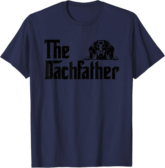 The Dachshund Wiener Dog Gifts For Men Funny Father's Day T-Shirt