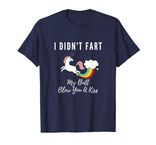 Funny I Didn't Fart My Butt Blew You A Kiss Unicorn Gift Kid T-Shirt