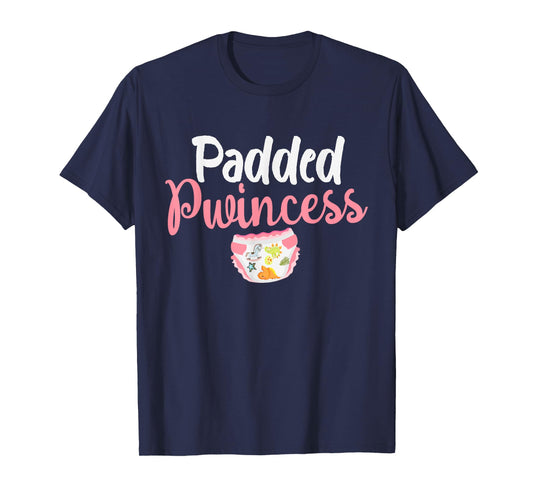 Padded Princess Diapered Diaper Girl Baby Wears Diapers T-Shirt