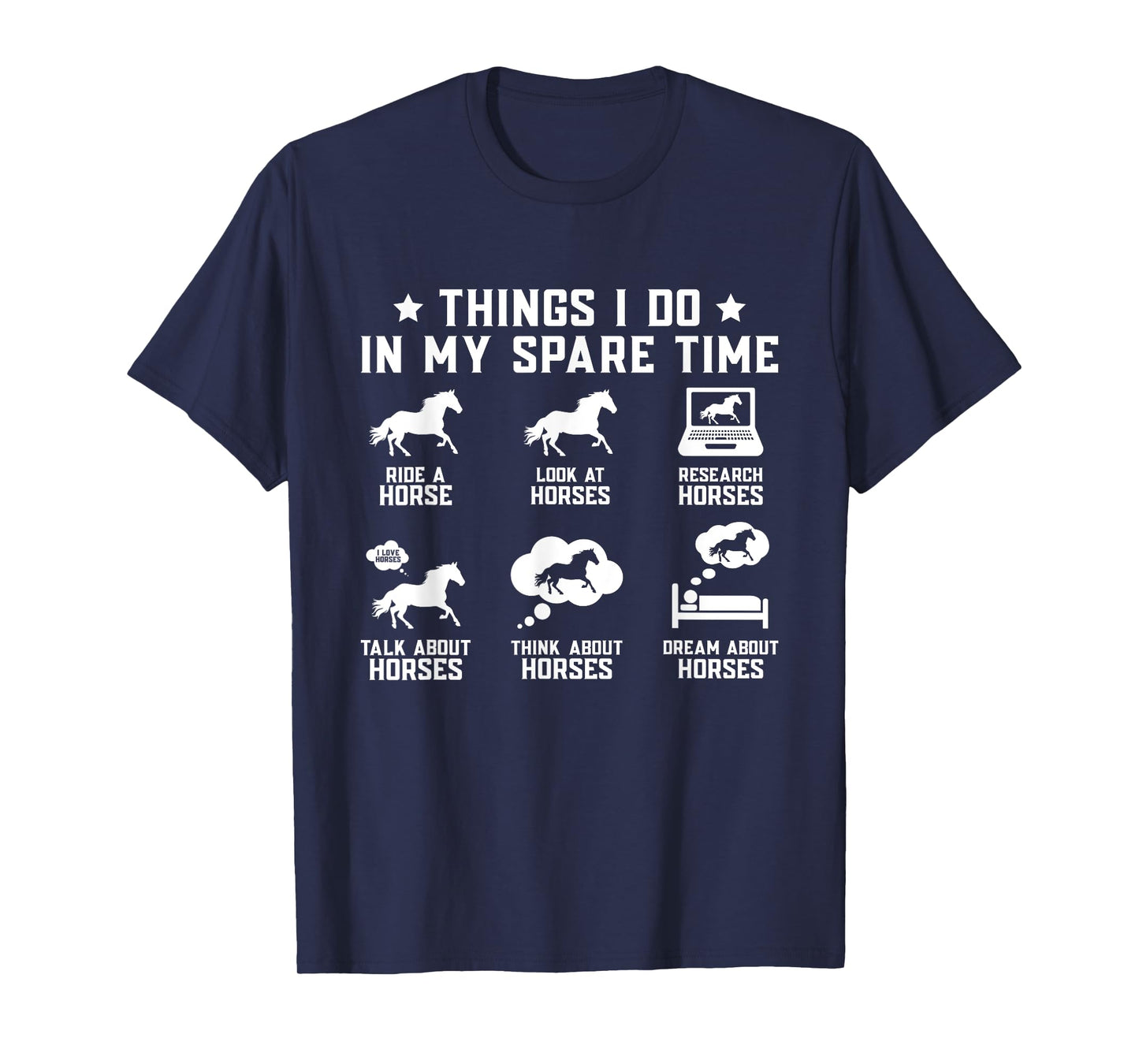 Things I Do In My Spare Time Horse Funny Horse Lovers T-Shirt
