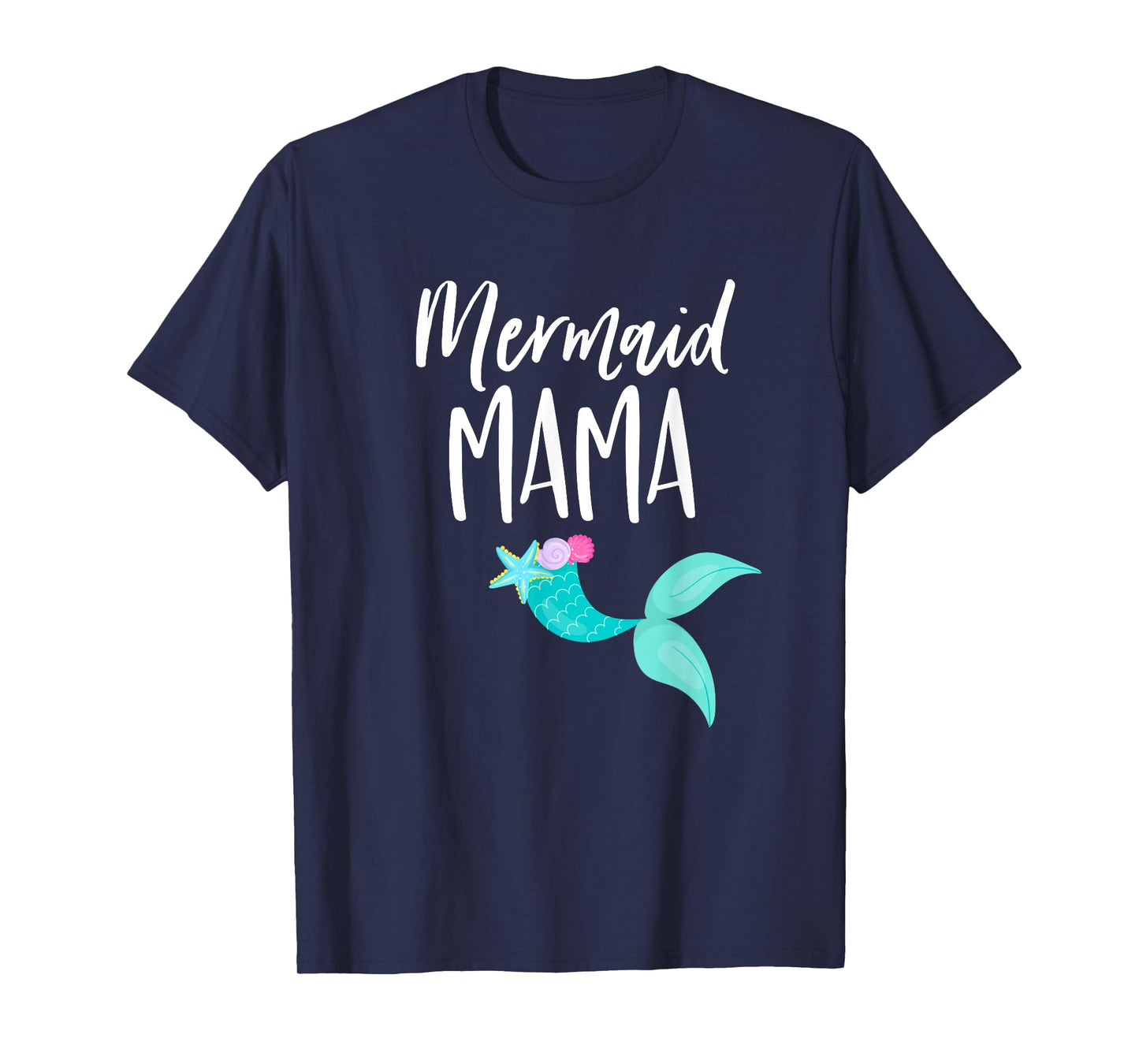 Mom Birthday Party Outfit Dad Mommy Girl MERMAID MAMA SHIRT T-Shirt