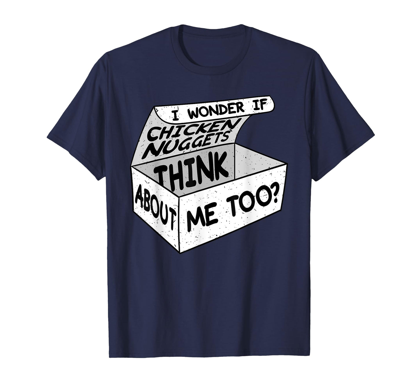 Chicken Nugget Nuggies Fans Nug Eaters Fast Food Lovers T-Shirt