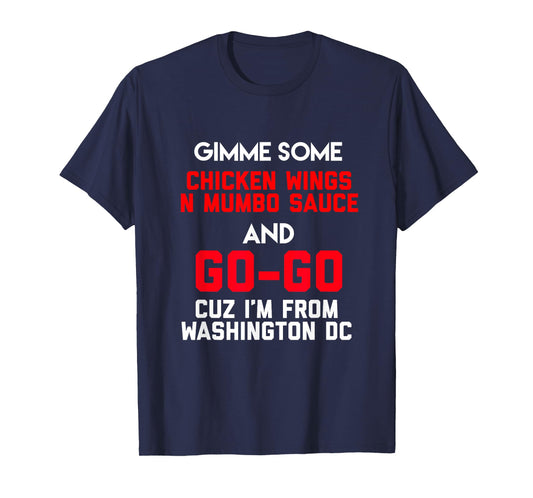 Dope, Washington DC Chicken n Mumbo and Go Go music gift T-Shirt