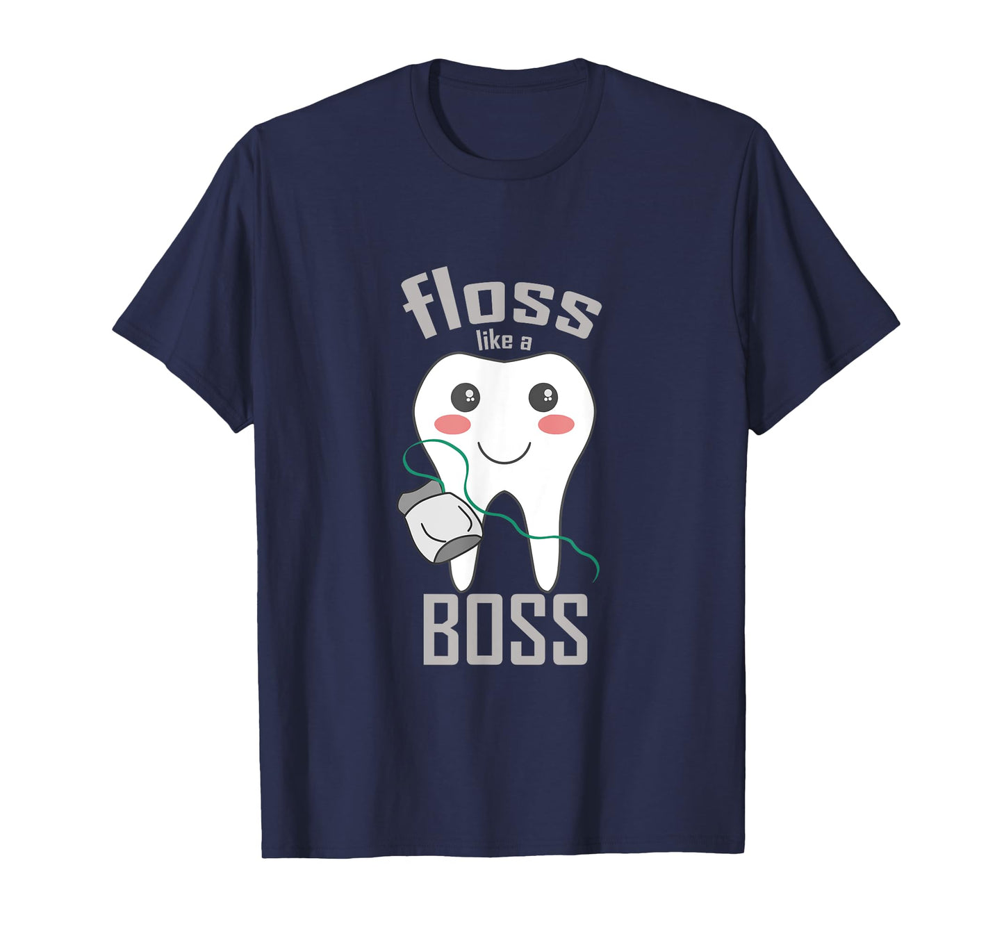 Floss Like a Boss Dentist Shirt - Cartoon Tooth T-shirt T-Shirt