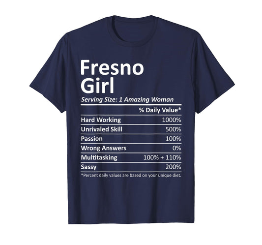 FRESNO GIRL CA CALIFORNIA Funny City Home Roots USA Gift T-Shirt