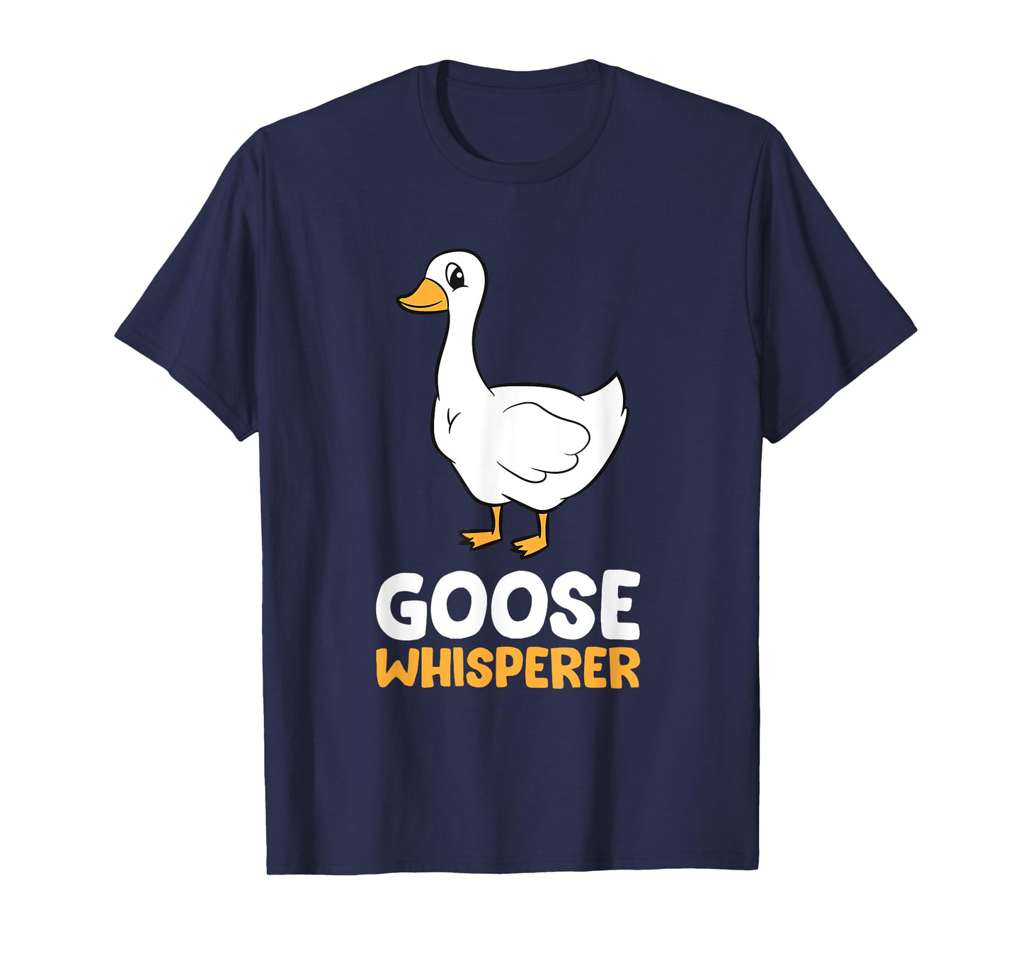 Funny Goose Bird Goose Whisperer Love Goose T-Shirt