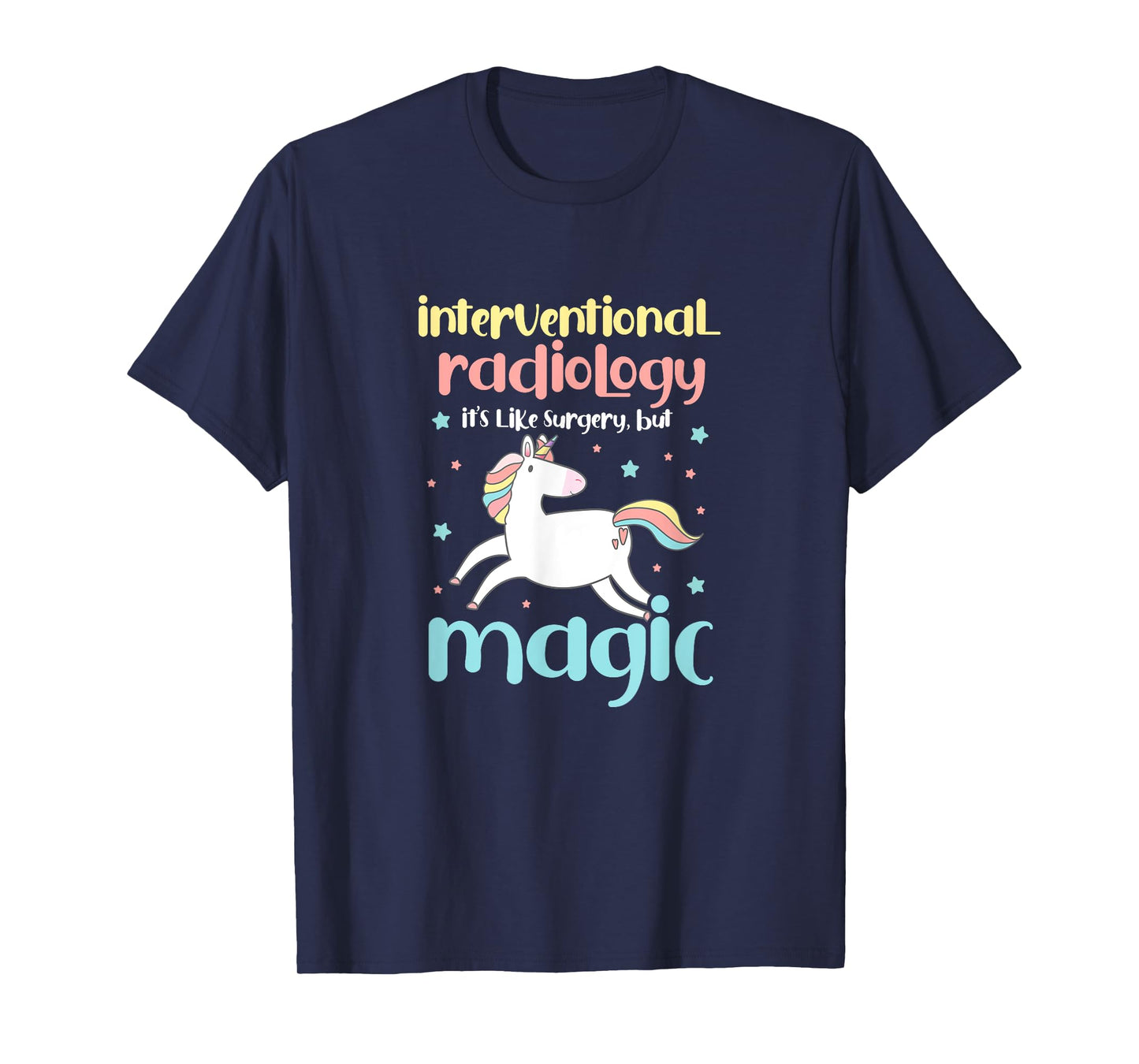 Interventional Radiology Radiologist Rad Tech Unicorn T-Shirt