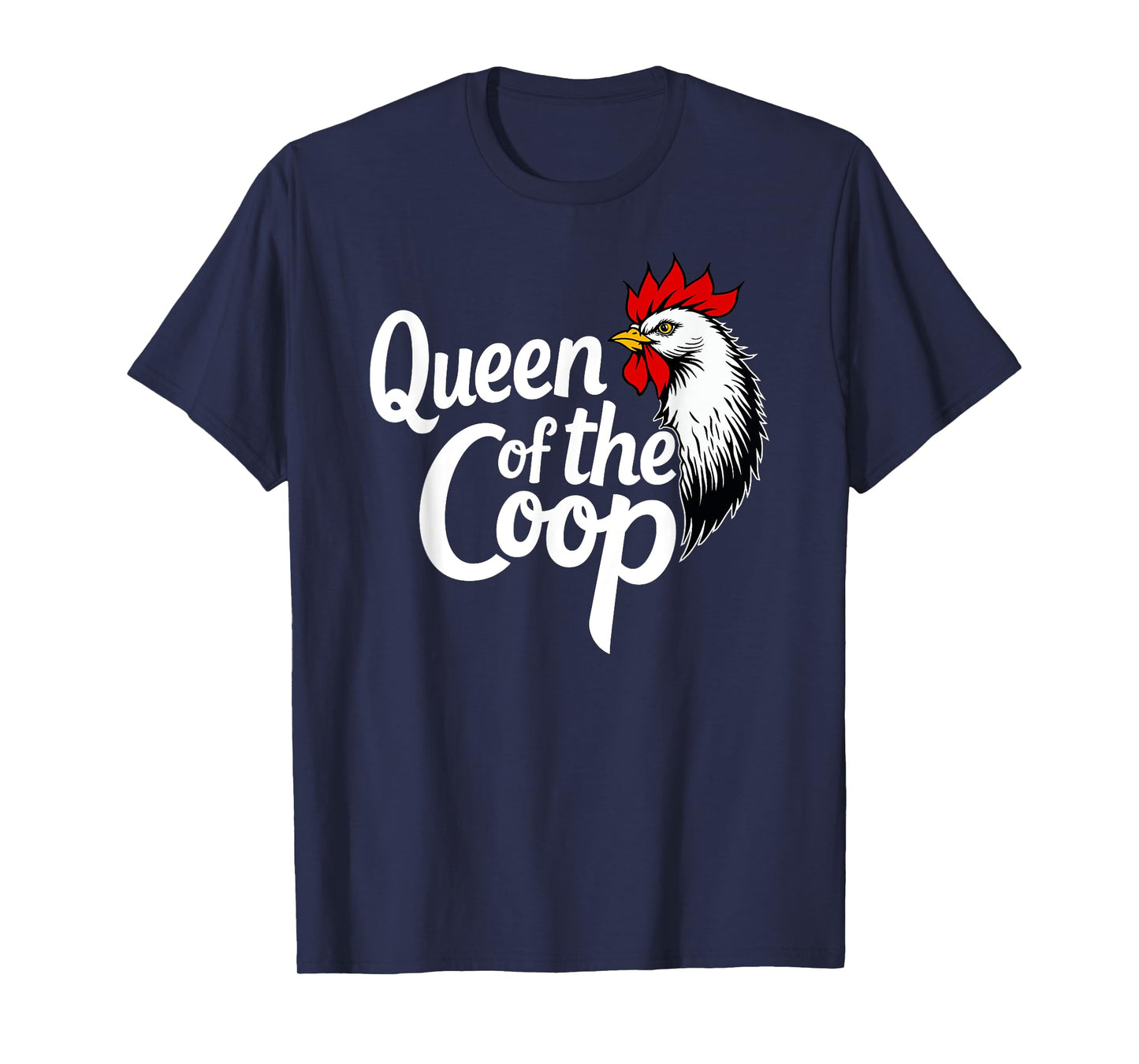 Queen of The Coop Funny Backyard Chicken Farming Mom Boss T-Shirt