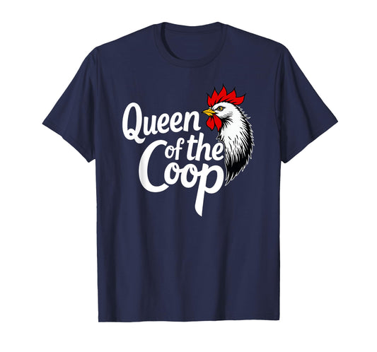 Queen of The Coop Funny Backyard Chicken Farming Mom Boss T-Shirt