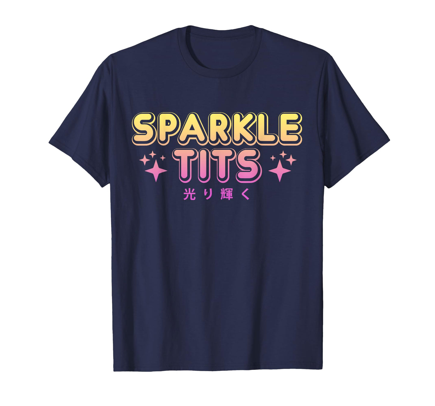 Pastel Goth Kawaii T Shirt - Sparkle Tits Sarcastic Gift T-Shirt