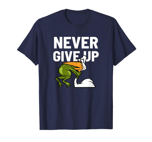 Starker Frosch Never Give Up Frog Bird Choking Funny Motivation T-Shirt