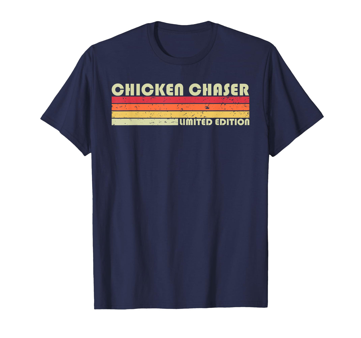 CHICKEN CHASER Funny Job Title Profession Birthday Worker T-Shirt