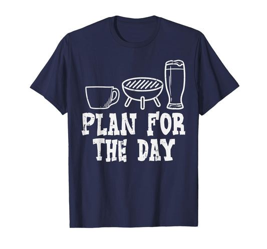 Plan For The Day Coffee Bbq Funny Barbecue Grilling Dad Men T-Shirt