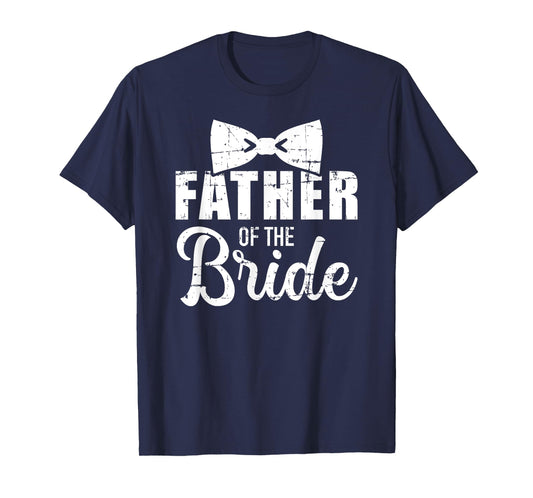 Father of the bride dad gift for wedding or bachelor party T-Shirt