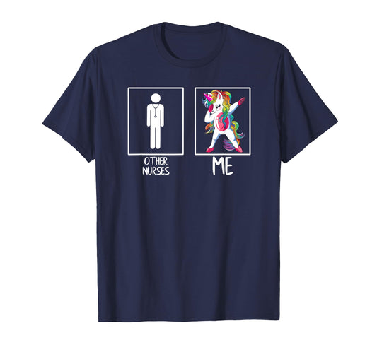 Other Nurses Me Unicorn Dabbing GIFT T-Shirt
