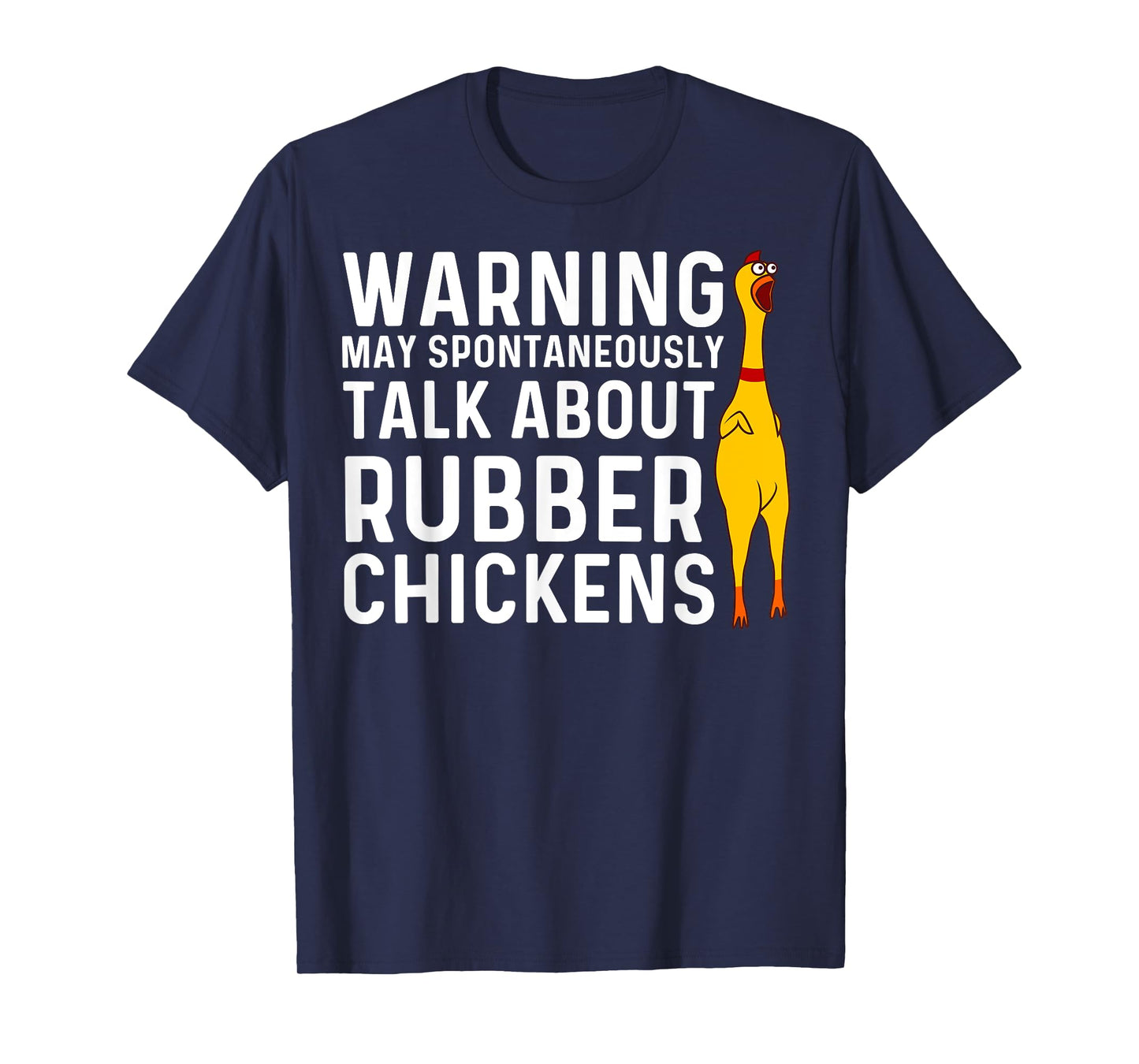 Funny Rubber Chicken Gift Men Women Rubber Chicken Costume T-Shirt